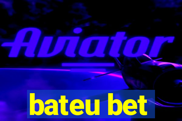 bateu bet